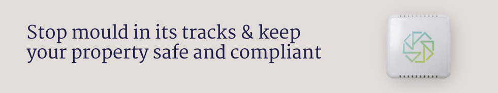 Stop mould in its tracks and keep your property safe and compliant